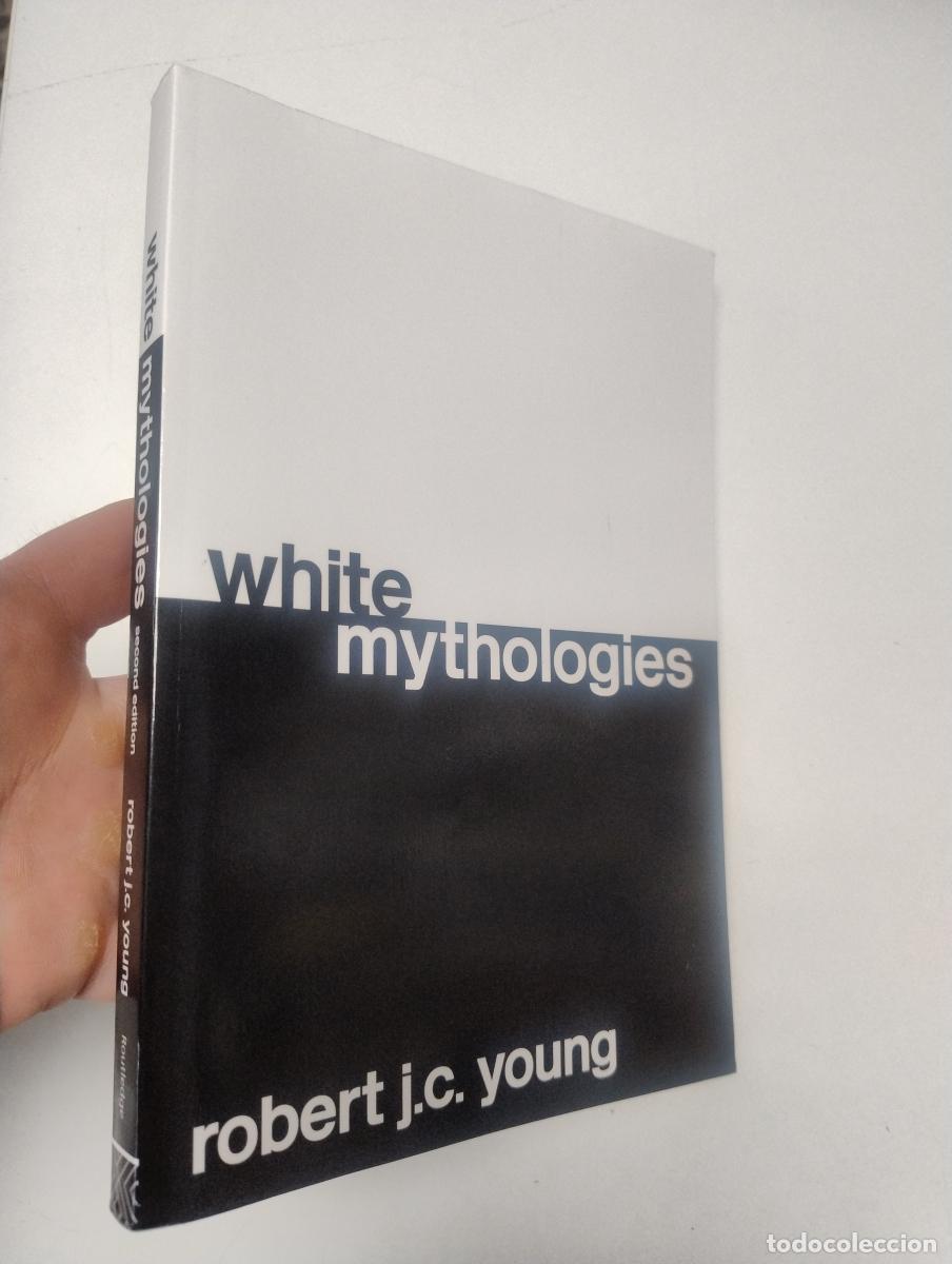 Libros de segunda mano: White Mythologies - Robert J.C. Young - Foto 1