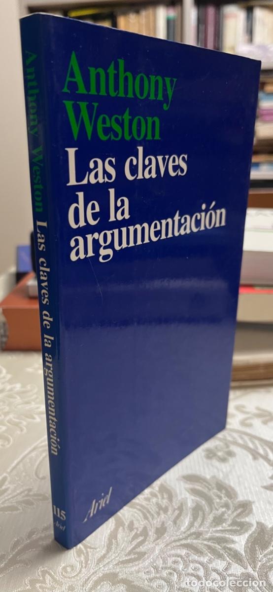 Libros de segunda mano: Weston, Anthony.- Las claves de la argumentaci&oacute;n - Foto 3