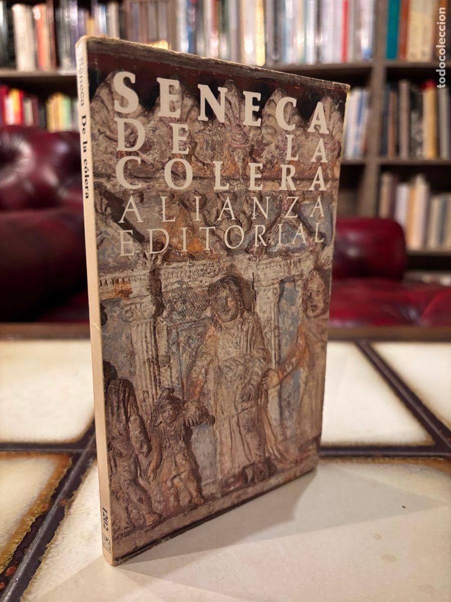 Libros de segunda mano: De la c&oacute;lera. S&eacute;neca. PEDIDO M&Iacute;NIMO 5&euro; - Foto 1