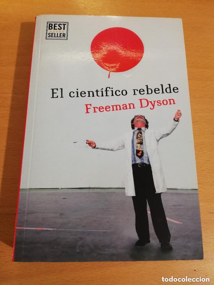 Libros de segunda mano: El Cient&iacute;fico Rebelde. Freeman Dyson - Foto 1