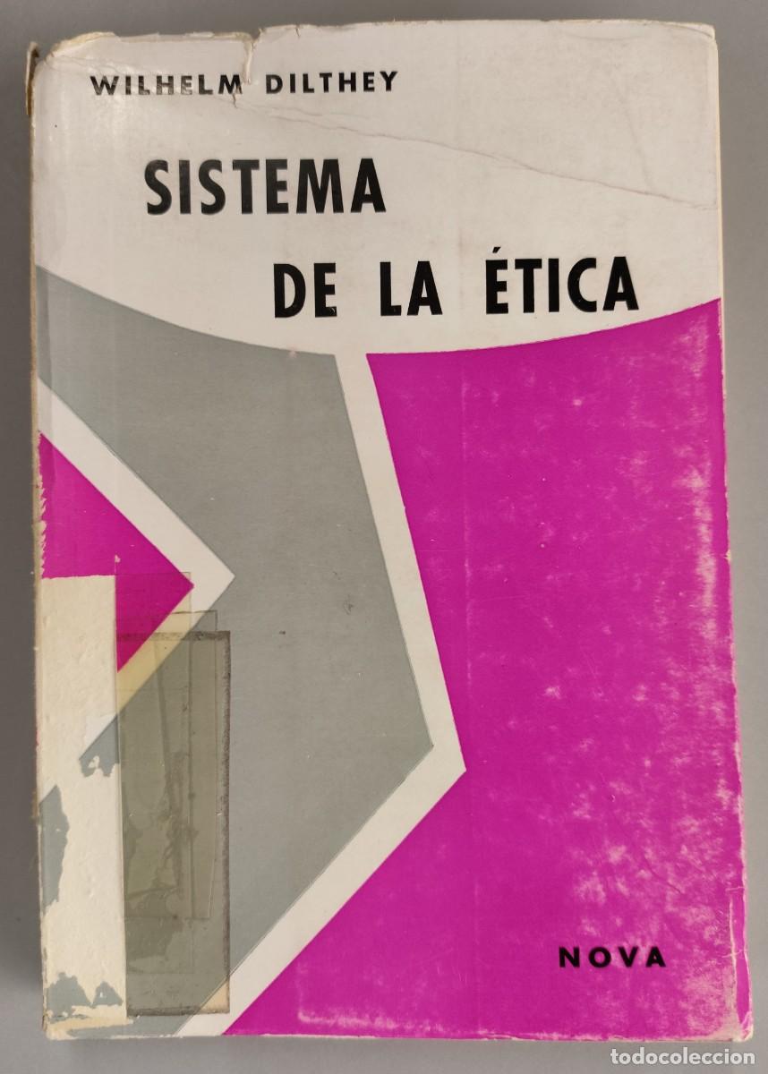 Libros de segunda mano: Sistema de la &eacute;tica/Wilhelm Dilthey - Nova - Foto 1
