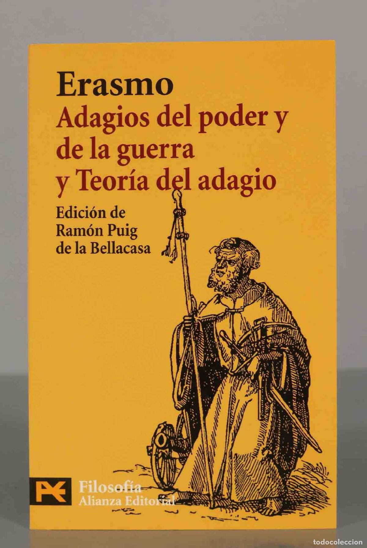 Libros de segunda mano: Erasmo. Adagios del poder y de la guerra y Teor&iacute;a del adagio. - Foto 1