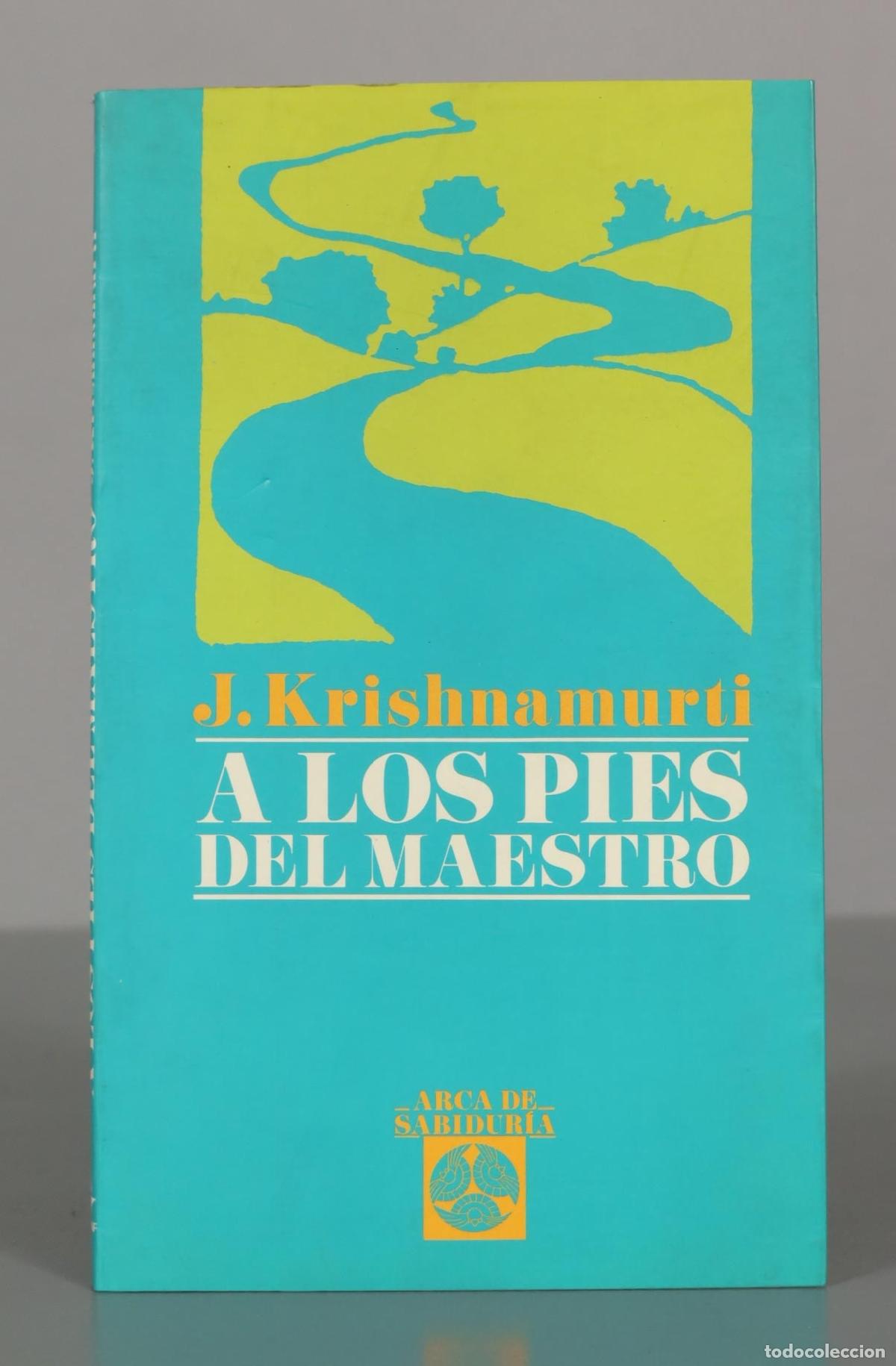 Libros de segunda mano: J. Krishnamurti. A LOS PIES DEL MAESTRO. - Foto 1