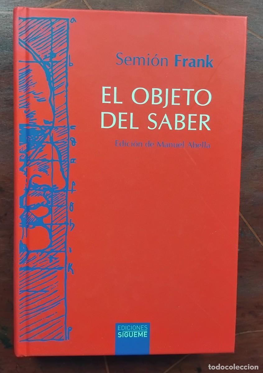 Libros de segunda mano: Semion Frank EL OBJETO DEL SABER - Foto 1