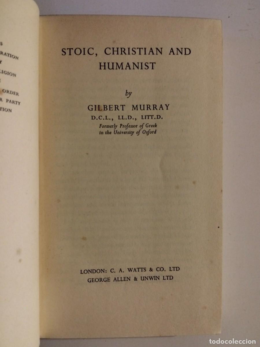 Libros de segunda mano: Stoic, Christian and Humanist [Gilbert Murray] - Foto 2