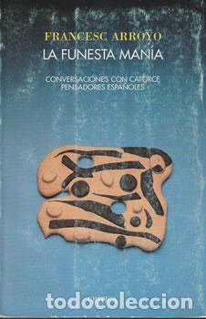 Libros de segunda mano: La funesta man&iacute;a - Francesc Arroyo - Foto 1