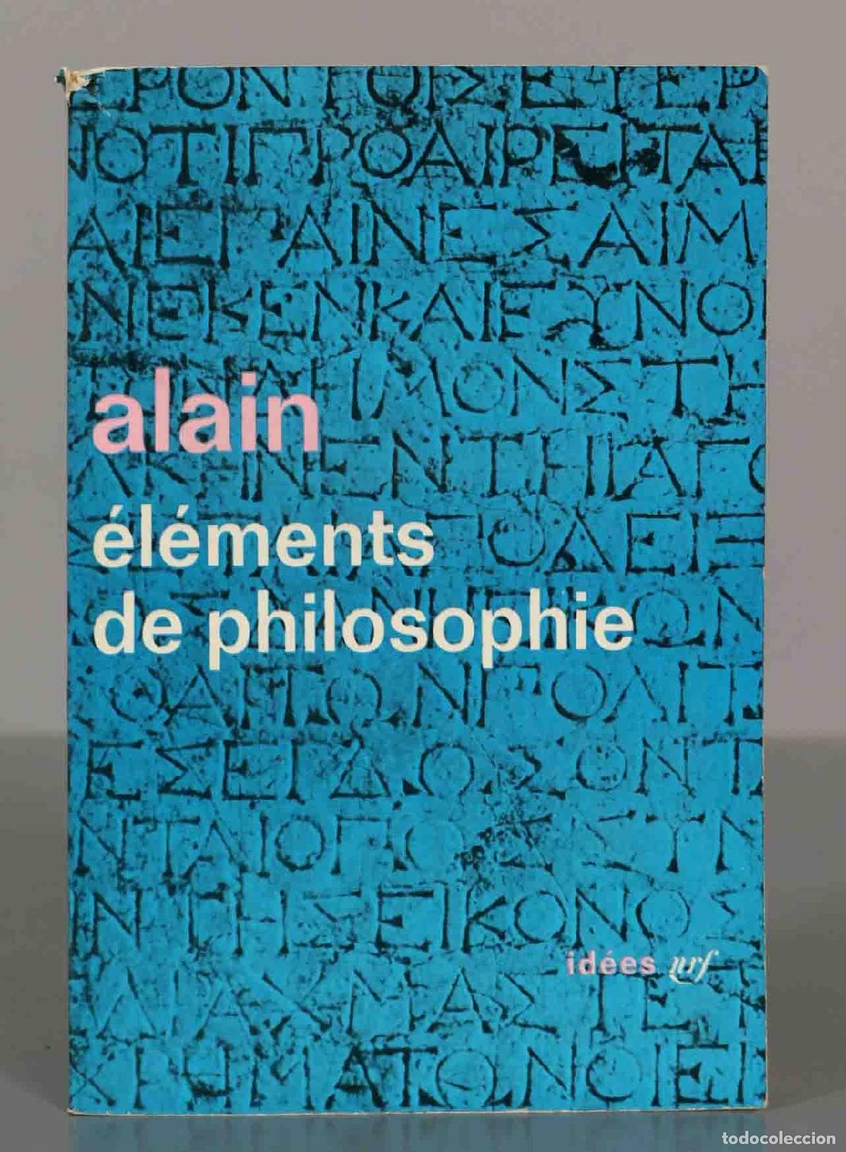 Libros de segunda mano: &Eacute;l&eacute;ments de philosophie. Alain. - Foto 1