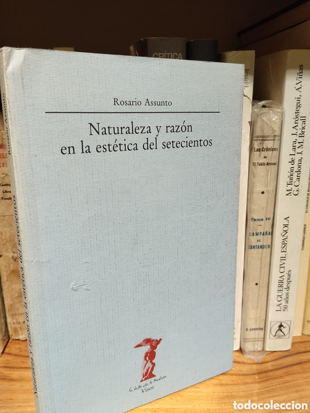 Second hand books: Naturaleza y raz&oacute;n en la est&eacute;tica del setecientos - Rosario Assunto
