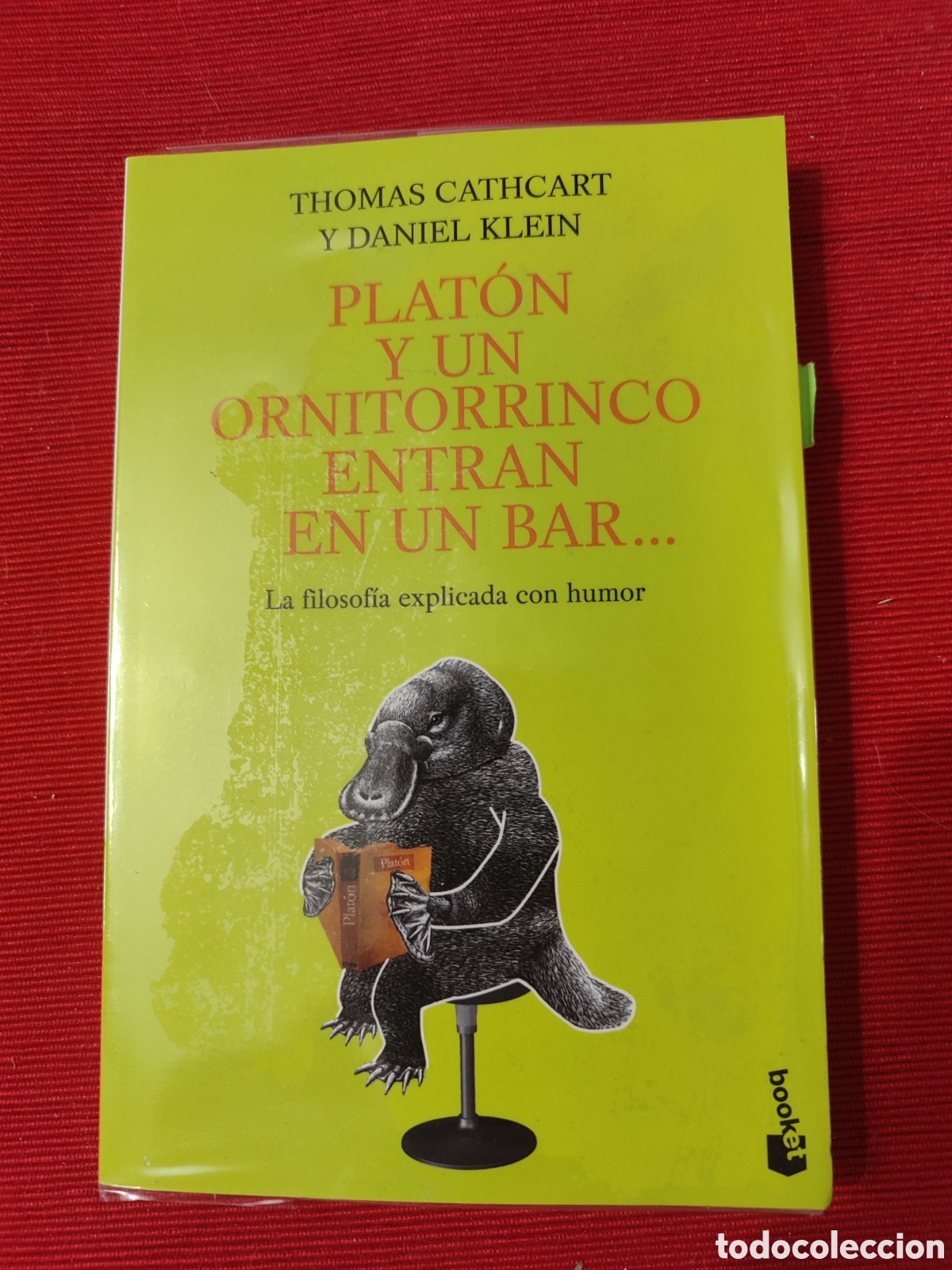 Libros de segunda mano: &rdquo;Plat&oacute;n y un ornitorrinco entran en un bar&rdquo; La filosof&iacute;a explicada con humor.
