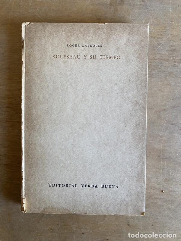 Libros de segunda mano: Rousseau y su tiempo - Labrousse Roger - Foto 1