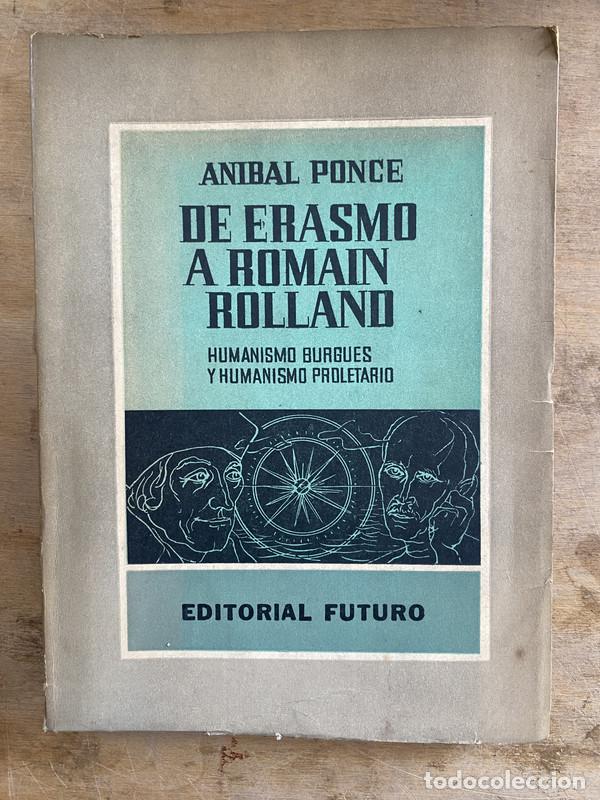 Libros de segunda mano: De erasmo a romain rolland - Ponce Anibal - Foto 1