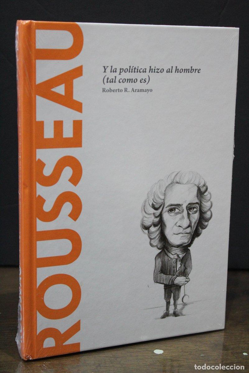 Libros de segunda mano: Rousseau. Y la pol&iacute;tica hizo al hombre (tal como es) - Aramayo, Roberto, R.
