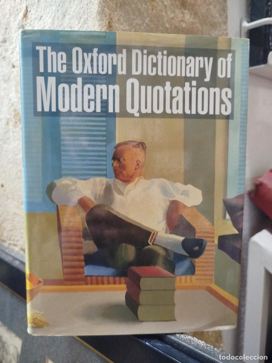 Libros de segunda mano: The Oxford Dictionary of Modern Quotations. Augarde, Tony. - Edited By Tony Augarde