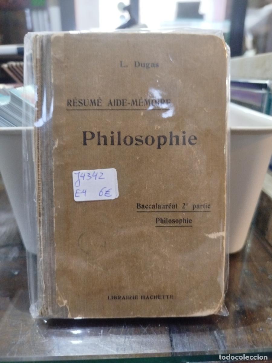 Libros de segunda mano: R&eacute;sum&eacute; Aide-m&eacute;moire. Philosophie. R&eacute;dig&eacute; conform&eacute;ment aux programmes officiels de l'enseignemet seco