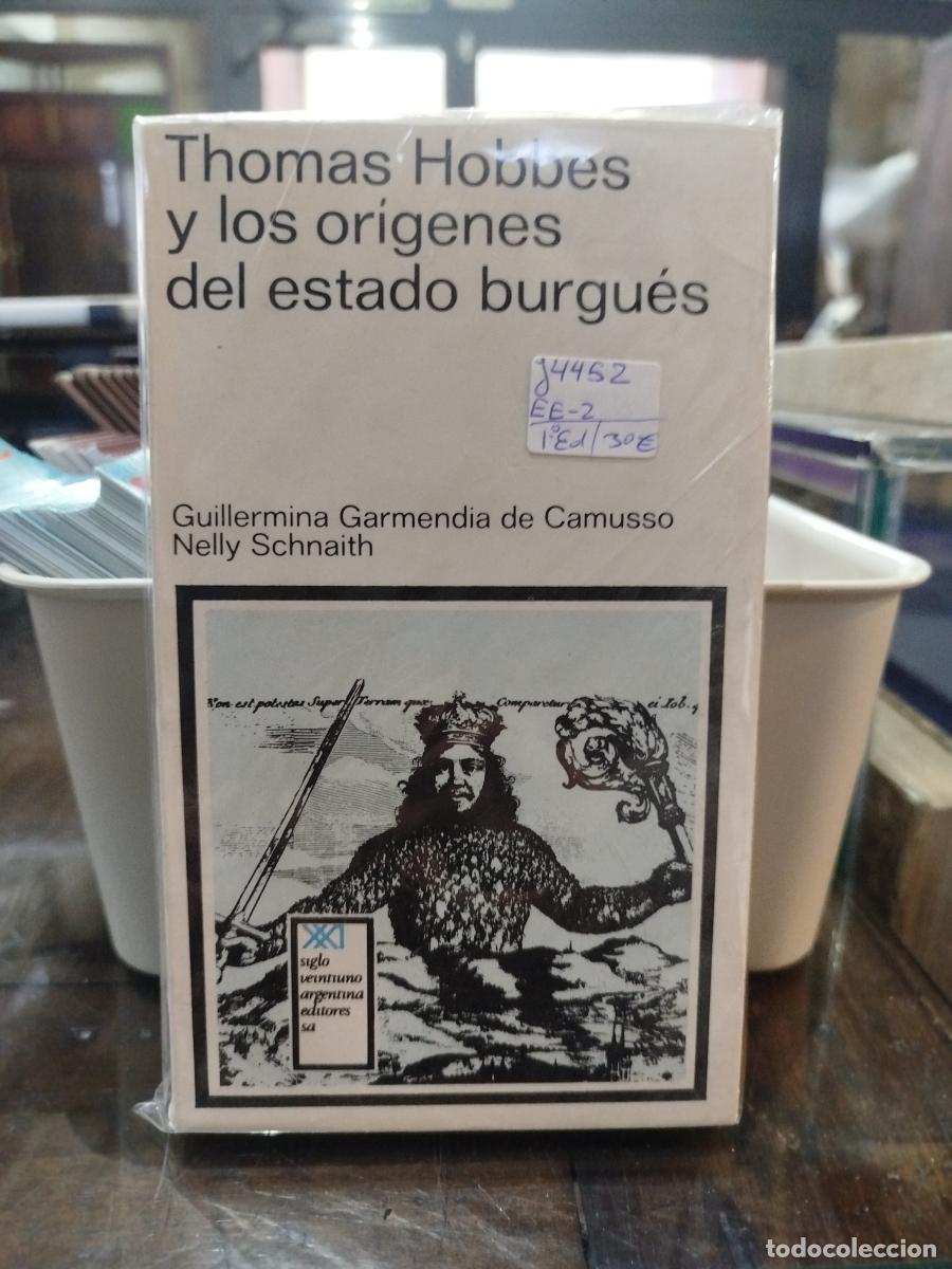 Libros de segunda mano: Thomas Hobbes y los or&iacute;genes del estado burgu&eacute;s - Guillermina Garmendia De Camusso Y Nelly Schnaith