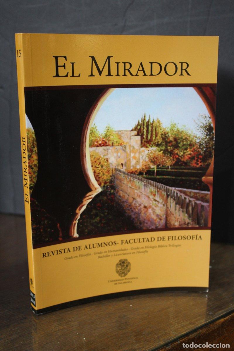 Livres d'occasion: El Mirador. Revista de Alumnos. Facultad de Filosof&iacute;a. 2013-2014, N&uacute;m.15. - Vv.aa.