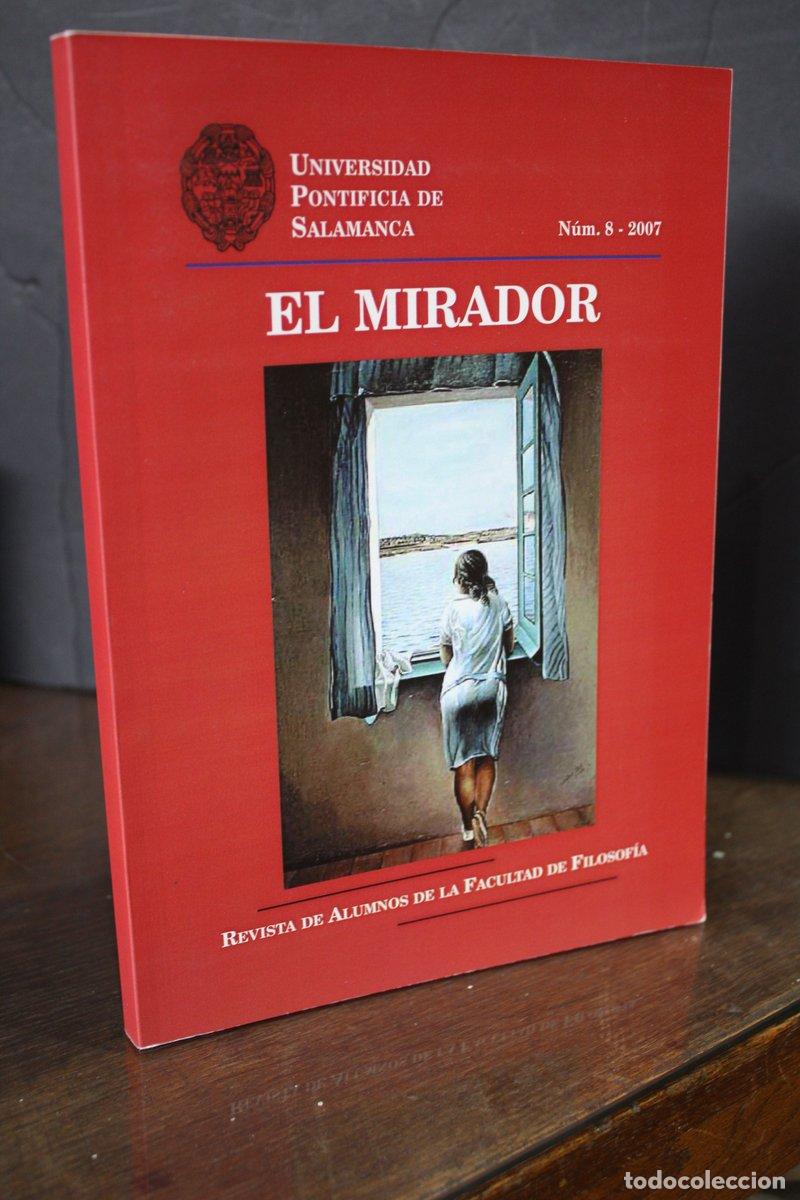 Livres d'occasion: El Mirador. Revista de Alumnos. Facultad de Filosof&iacute;a. 2007, N&uacute;m. 8. - Vv.aa.