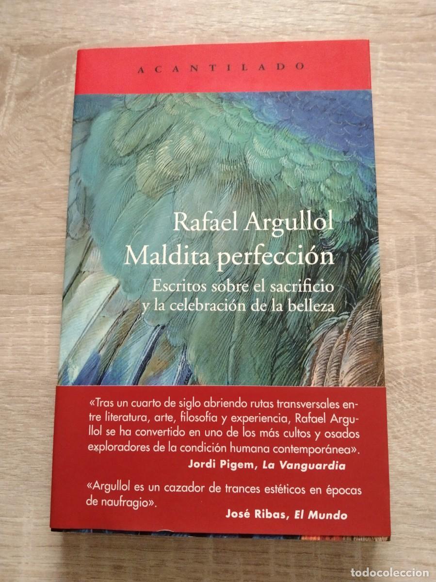 Libros de segunda mano: MALDITA PERFECCION - Argullol, Rafael - Foto 1