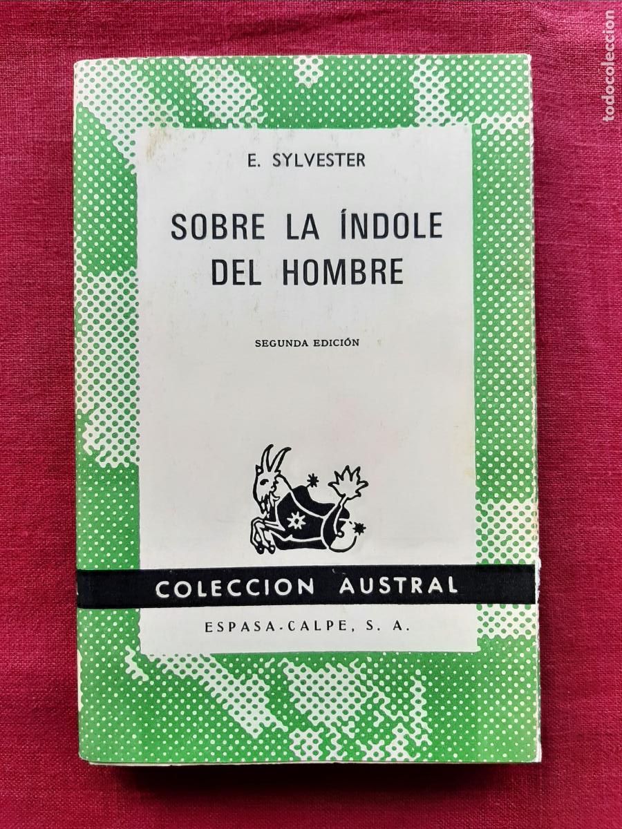 Livres d'occasion: Sobre la &iacute;ndole del hombre - Sylvester, Erich