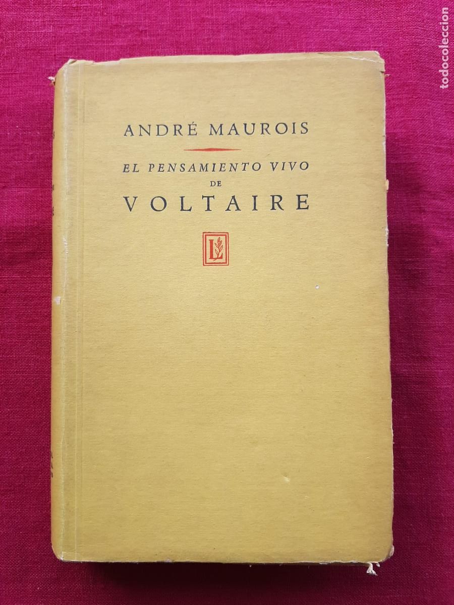 Livres d'occasion: El pensamiento vivo de Voltaire - Maurois, Andr&eacute;