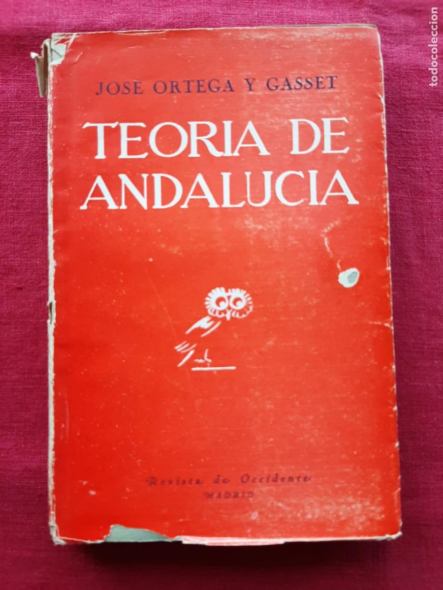 Livres d'occasion: Teor&iacute;a de Andaluc&iacute;a y otros ensayos - Ortega y Gasset, Jos&eacute;