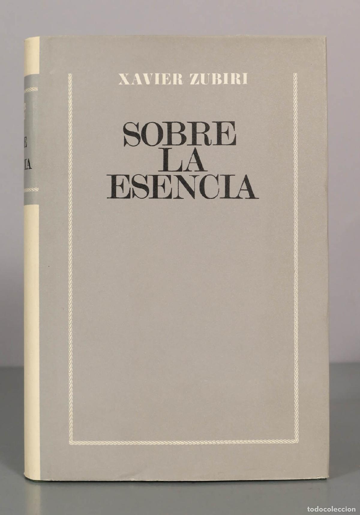 Libros de segunda mano: XAVIER ZUBIRI. SOBRE LA ESENCIA. - Foto 1