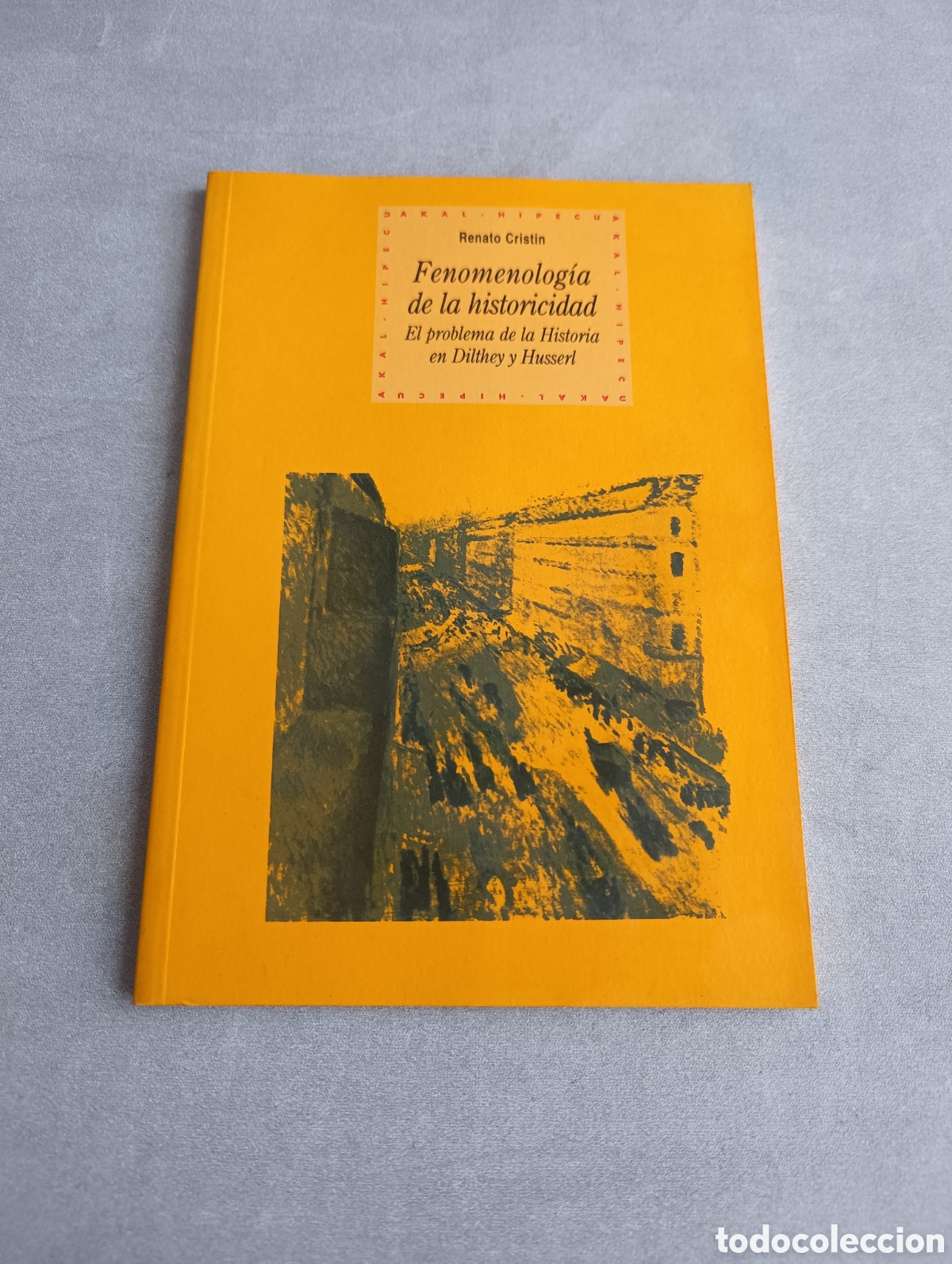 Gebrauchte B&uuml;cher: FENOMENOLOG&Iacute;A DE LA HISTORICIDAD. EL PROBLEMA DE LA HISTORIA EN DILTHEY Y HUSSERL. CRISTIN, RENATO.