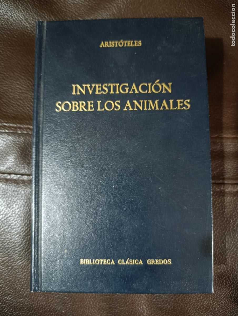 Libros de segunda mano: INVESTIGACION SOBRE LOS ANIMALES ARISTOTELES GREDOS
