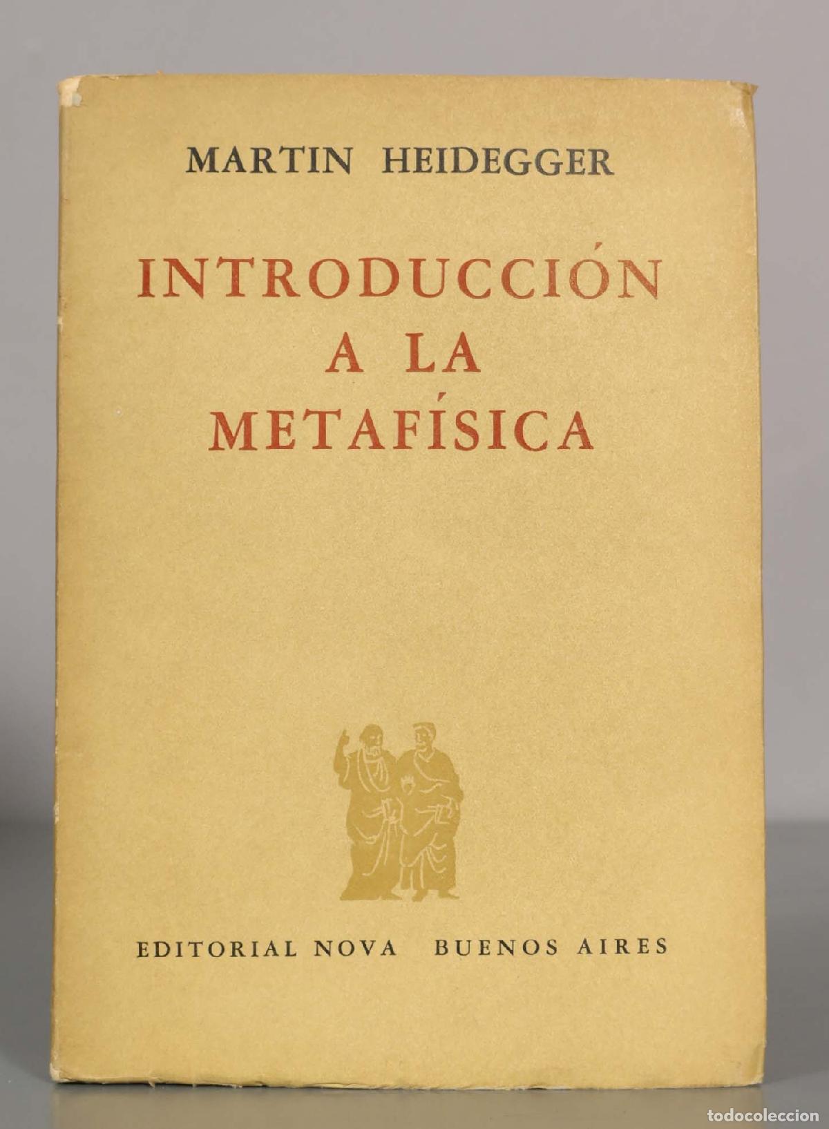 Libros de segunda mano: MARTIN HEIDEGGER. INTRODUCCI&Oacute;N A LA METAF&Iacute;SICA - Foto 1