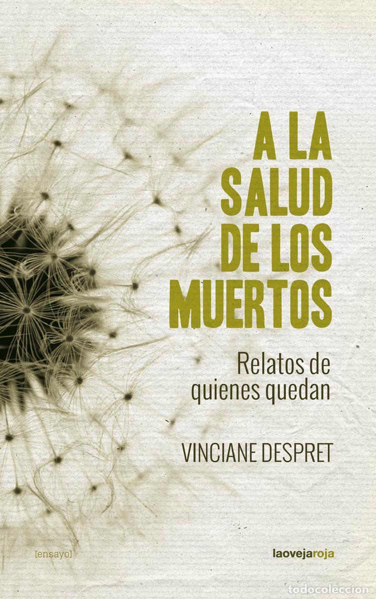 Libros de segunda mano: A la salud de los muertos. - Despret, Vinciane.