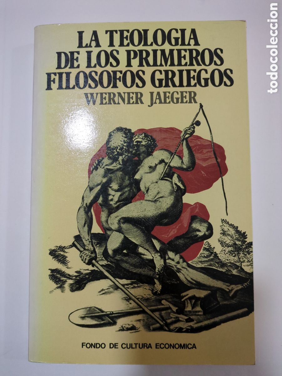 Libros de segunda mano: La teolog&iacute;a de los primeros fil&oacute;sofos griegos. Werner Jaeger