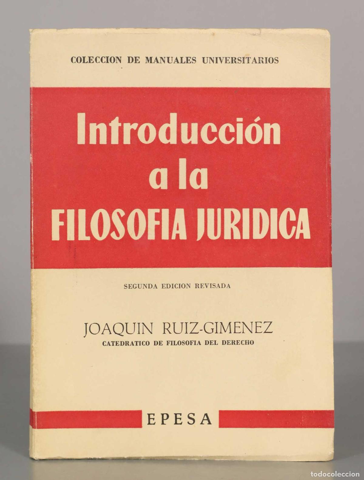 Libros de segunda mano: Introducci&oacute;n a la FILOSOFIA JURIDICA. JOAQUIN RUIZ-GIMENEZ.