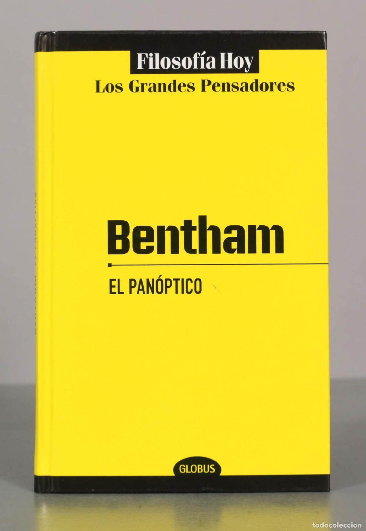 Libros de segunda mano: Bentham. EL PAN&Oacute;PTICO. Filosof&iacute;a Hoy. Los Grandes Pensadores.