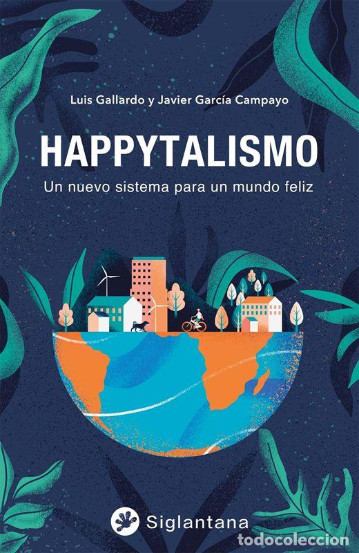 Libros de segunda mano: Happytalismo. - Gallardo, Luis. - Foto 1