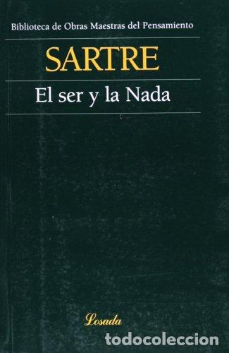 Libros de segunda mano: El ser y la nada. - Sartre,Jean Paul.