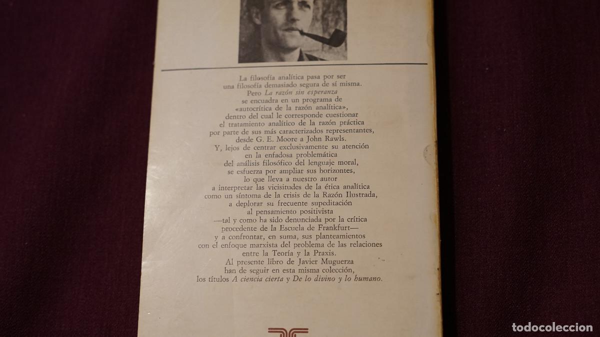 Libros de segunda mano: Javier Muguerza - La raz&oacute;n sin esperanza - Taurus 1977 - Foto 3