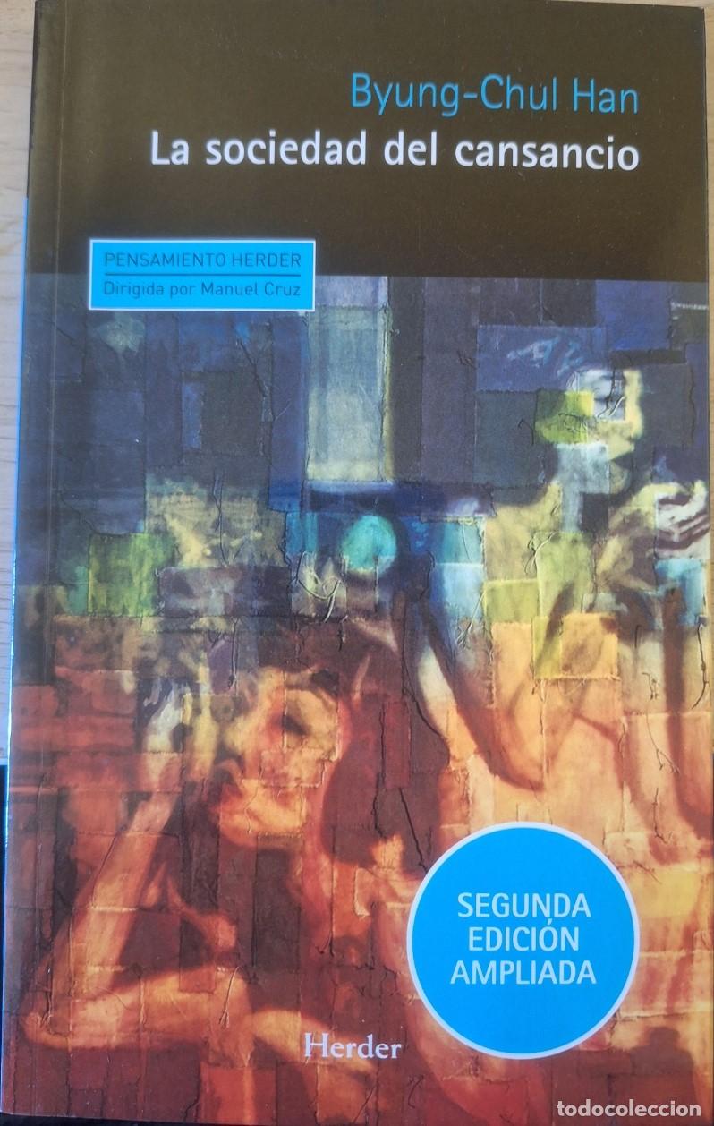 Libros de segunda mano: LA SOCIEDAD DEL CANSANCIO. - CHUL HAN, Byung.