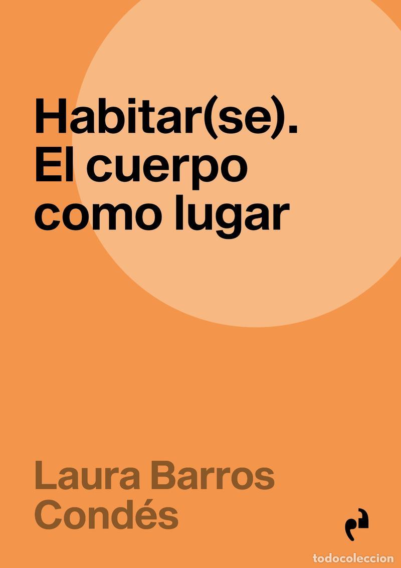 Libros de segunda mano: HABITAR(SE). - BARROS COND&Eacute;S, LAURA.