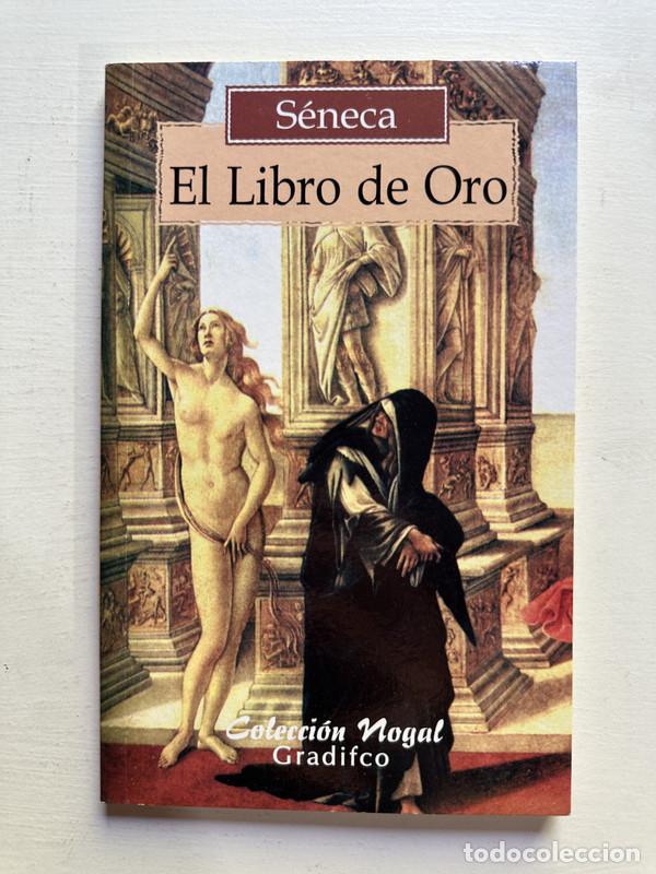 Libros de segunda mano: El libro de oro - Seneca - Foto 1