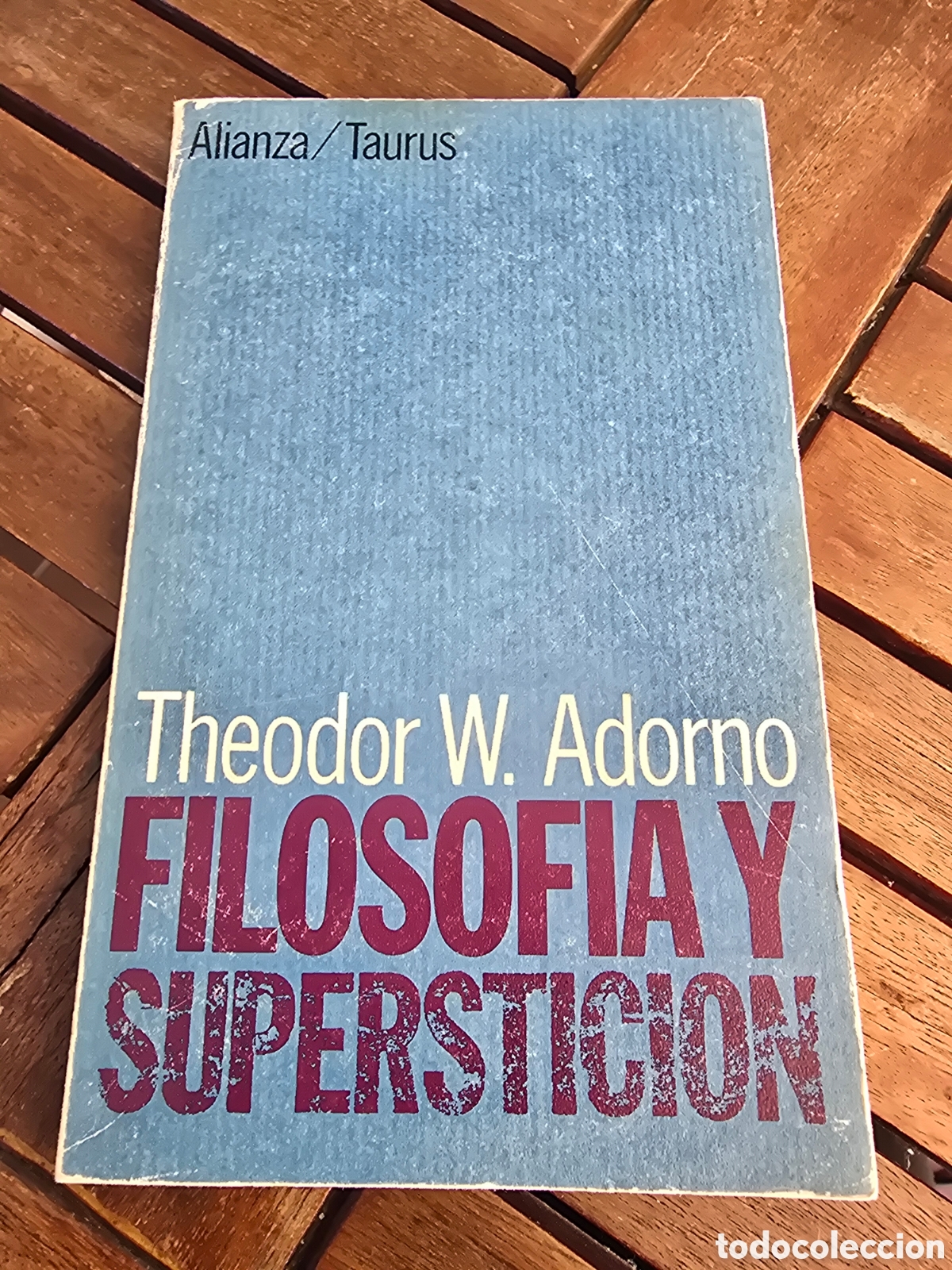 Libros de segunda mano: Filosofia y supersticion Theodor W. Adorno Alianza/Taurus 1972