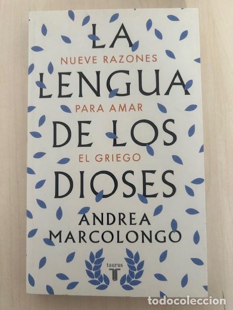 Libros de segunda mano: La lengua de los Dioses -Andrea Marcolongo- - Foto 1