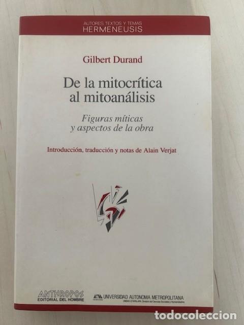 Libros de segunda mano: De la mitocr&iacute;tica al microan&aacute;lisis -Gilbert Durand- - Foto 1