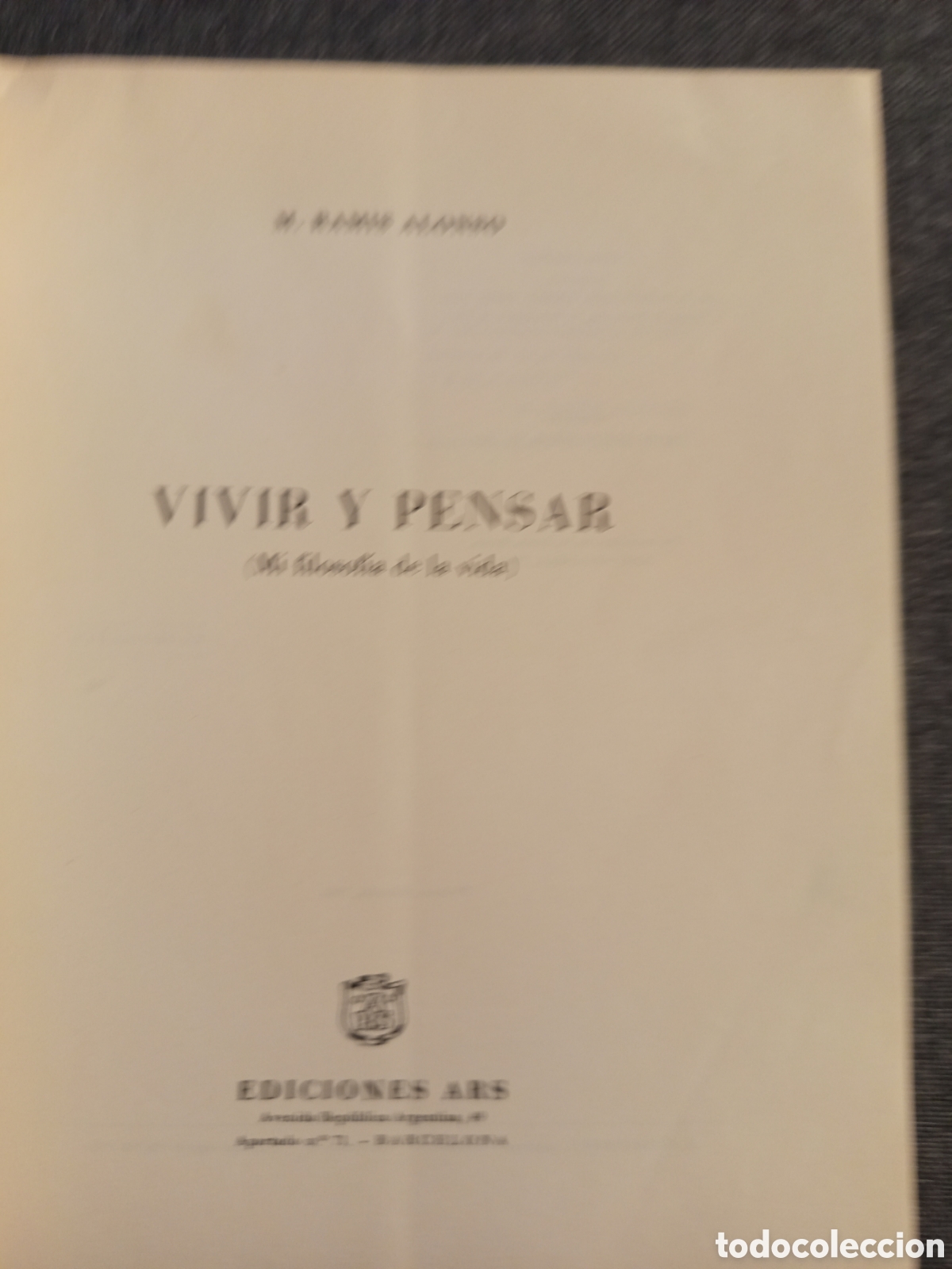 Libros de segunda mano: VIVIR Y PENSAR (M. RAMIS ALONSO) - Foto 4