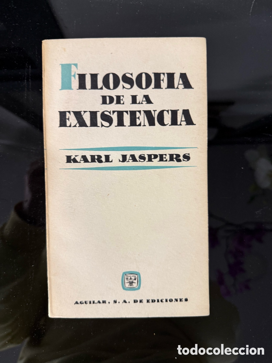 Libros de segunda mano: FILOSOF&Iacute;A DE LA EXISTENCIA - KARL JASPERS - EDICIONES AGUILAR 1961-2&ordf; EDICION