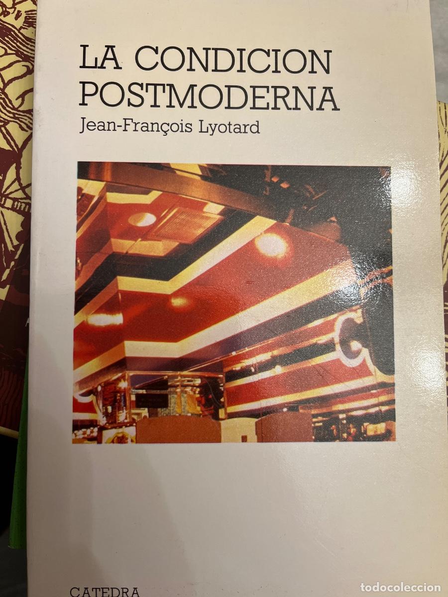 Libros de segunda mano: Jean-Fran&ccedil;ois Lyotard, La condici&oacute;n postmoderna, Informe sobre el saber, 1989
