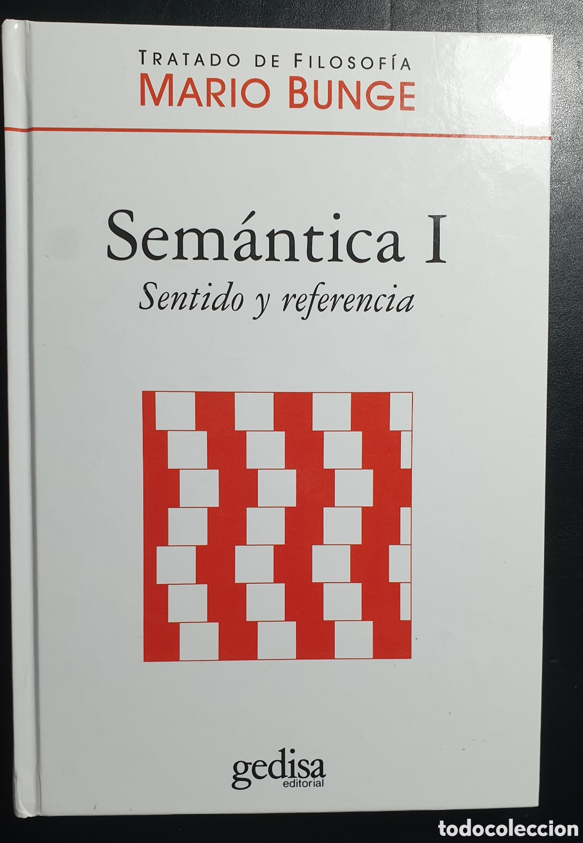 Libros de segunda mano: Mario Bunge: Sem&aacute;ntica I