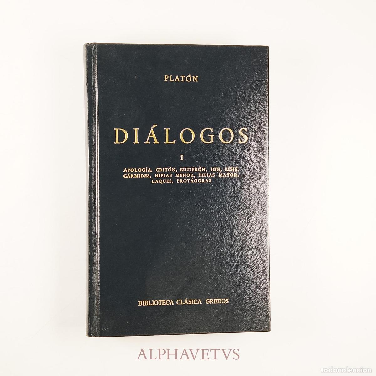 Libros de segunda mano: Plat&oacute;n Dialogos vol. 1 - Gredos - PLAT&Oacute;N (Egina, Grecia)