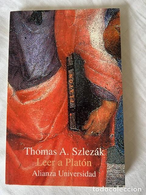 Libros de segunda mano: Leer a Plat&oacute;n -Thomas A.Szlez&aacute;k- - Foto 1