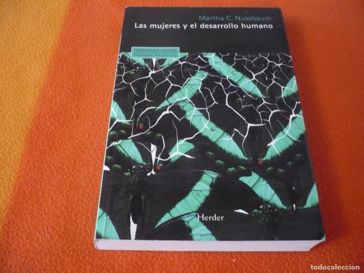 Libros de segunda mano: LAS MUJERES Y EL DESARROLLO HUMANO ( MARTHA C. NUSSBAUM ) HERDER INDIA FILOSOFIA FEMINISMO