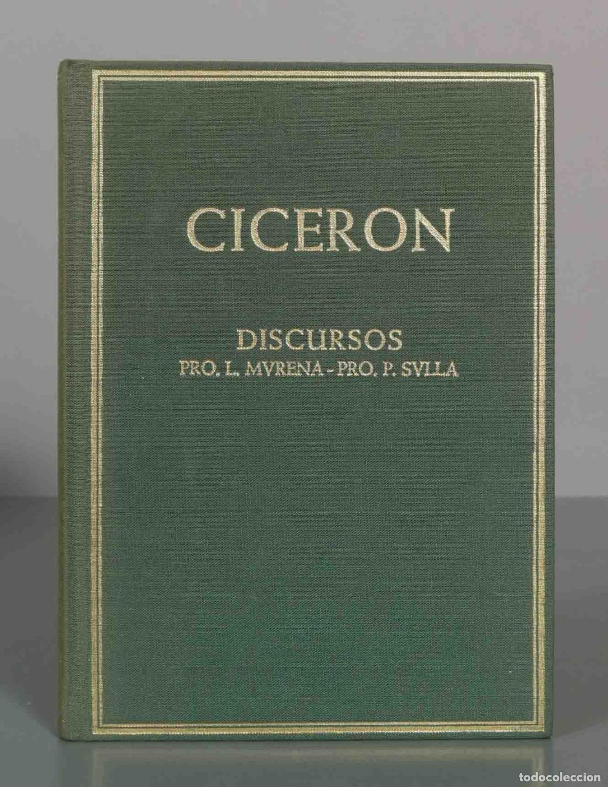 Libros de segunda mano: Cicer&oacute;n - Discursos Vol. X: Pro L. Murena, Pro P. Svlla - Colecci&oacute;n Alma Mater